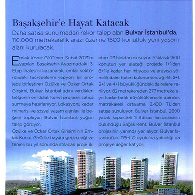 Başakşehir`e hayat katacak.